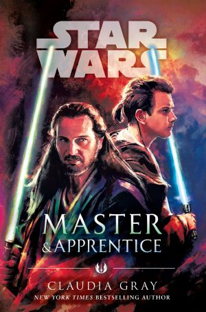 [Star Wars Disney Canon Novel 01] • Master & Apprentice